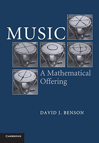 9780521619998: Music: A Mathematical Offering