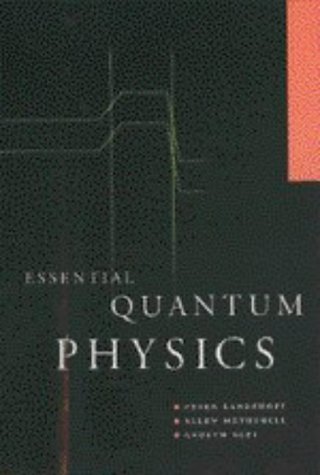 Imagen de archivo de Essential Quantum Physics a la venta por Better World Books
