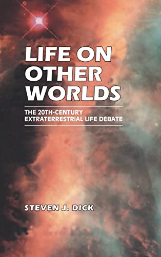 9780521620123: Life on Other Worlds: The 20th-Century Extraterrestrial Life Debate