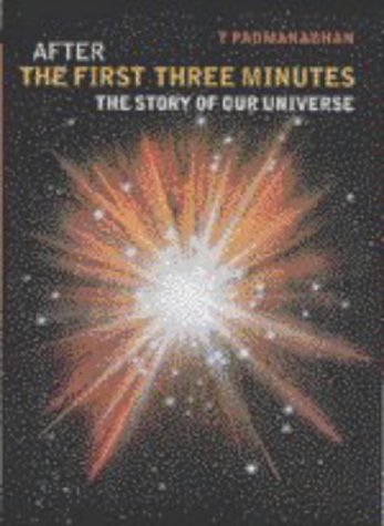 9780521620390: After the First Three Minutes: The Story of Our Universe