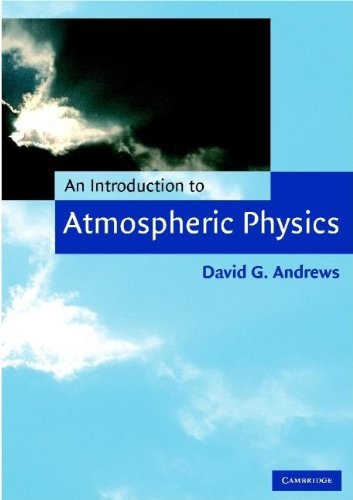 9780521620512: An Introduction to Atmospheric Physics