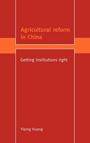Beispielbild fr Agricultural Reform in China : Getting Institutions Right zum Verkauf von Better World Books