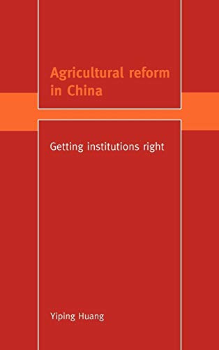 9780521620550: Agricultural Reform in China Hardback: Getting Institutions Right (Trade and Development)