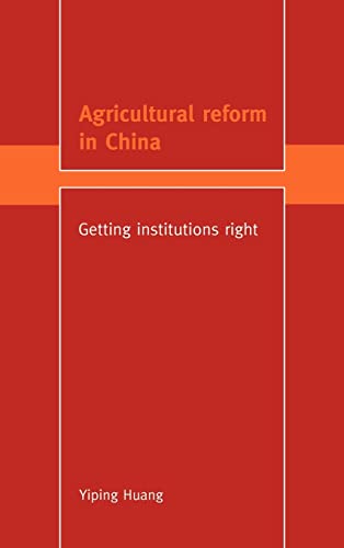 Stock image for Agricultural Reform in China : Getting Institutions Right for sale by Better World Books