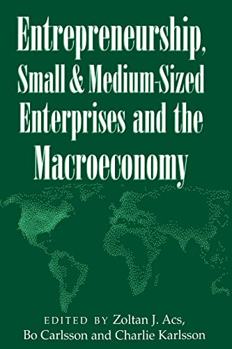 Beispielbild fr Entrepreneurship, Small and Medium-Sized Enterprises and the Macroeconomy zum Verkauf von Ammareal