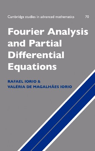 9780521621168: Fourier Analysis and Partial Differential Equations Hardback: 70 (Cambridge Studies in Advanced Mathematics, Series Number 70)