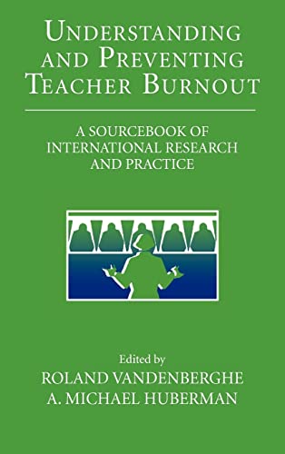 9780521622134: Understanding and Preventing Teacher Burnout Hardback: A Sourcebook of International Research and Practice (The Jacobs Foundation Series on Adolescence)
