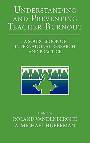 9780521622134: Understanding and Preventing Teacher Burnout Hardback: A Sourcebook of International Research and Practice (The Jacobs Foundation Series on Adolescence)