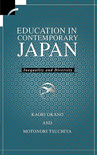 9780521622523: Education in Contemporary Japan Hardback: Inequality and Diversity (Contemporary Japanese Society)