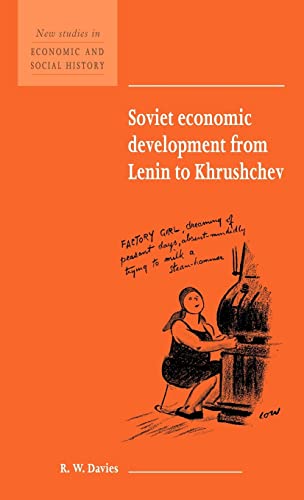 9780521622608: Soviet Economic Development from Lenin to Khrushchev: 34 (New Studies in Economic and Social History, Series Number 34)