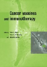 Beispielbild fr Cancer Vaccines and Immunotherapy (Cambridge Cancer Series) zum Verkauf von Powell's Bookstores Chicago, ABAA