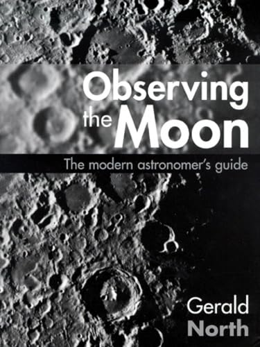 9780521622745: Observing the Moon: The Modern Astronomer's Guide