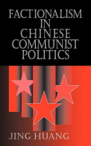 Stock image for Factionalism in Chinese Communist Politics for sale by Better World Books