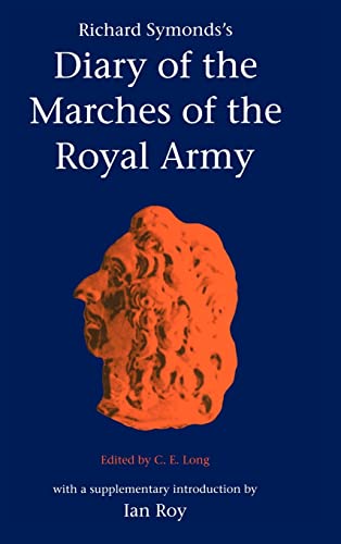 Beispielbild fr Richard Symonds's Diary of the Marches of the Royal Army zum Verkauf von Revaluation Books