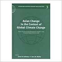 Stock image for Asian Change in the Context of Global Climate Change: Impact of Natural and Anthropogenic Changes in Asia on Global Biogeochemical Cycles (International Geosphere-Biosphere Programme Book Series) for sale by Reuseabook