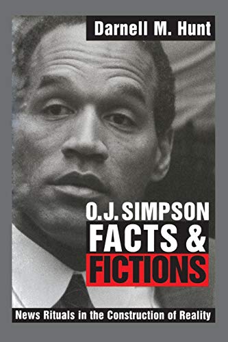9780521624688: O. J. Simpson Facts and Fictions: News Rituals In The Construction Of Reality