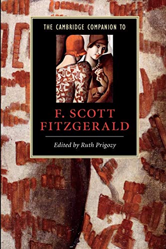 Stock image for The Cambridge Companion to F. Scott Fitzgerald (Cambridge Companions to Literature) for sale by AwesomeBooks