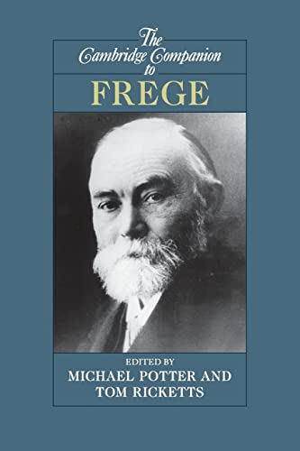 Stock image for The Cambridge Companion to Frege (Cambridge Companions to Philosophy) for sale by Lakeside Books