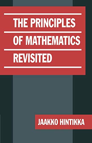Imagen de archivo de The Principles of Mathematics Revisited a la venta por ThriftBooks-Atlanta