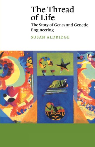 Imagen de archivo de The Thread of Life : The Story of Genes and Genetic Engineering a la venta por Better World Books