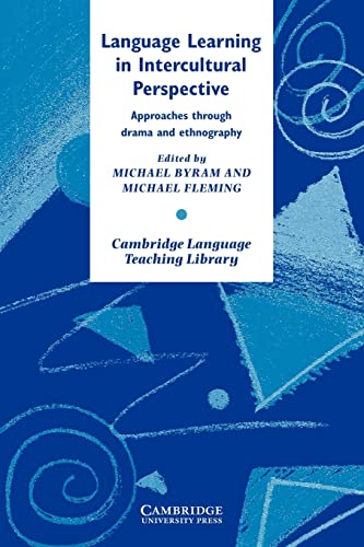 Imagen de archivo de Language Learning in Intercultural Perspective: Approaches Through Drama and Ethnography (Cambridge Language Teaching Library) a la venta por HPB-Red