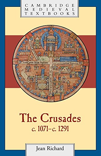 Beispielbild fr The Crusades c.1071-c.1291 (Cambridge Medieval Textbooks) zum Verkauf von BooksRun