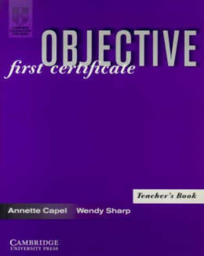9780521625753: Objective: First Certificate Teacher's book