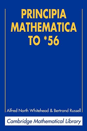 Stock image for Principia Mathematica to *56 (Cambridge Mathematical Library) for sale by McPhrey Media LLC