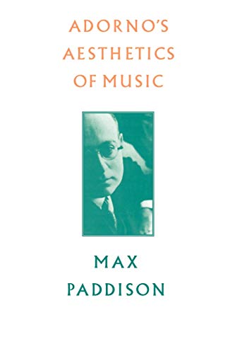 Adorno's aesthetics of music.