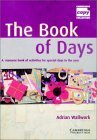 9780521626125: The Book of Days Teacher's Book: A Resource Book of Activities for Special Days in the Year
