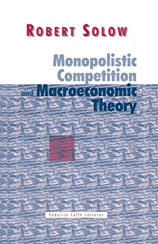 Beispielbild fr Monopolistic Competition and Macroeconomic Theory zum Verkauf von Better World Books