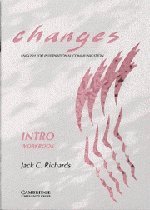 Changes Intro Workbook: English for International Communication (9780521626439) by Richards, Jack C.