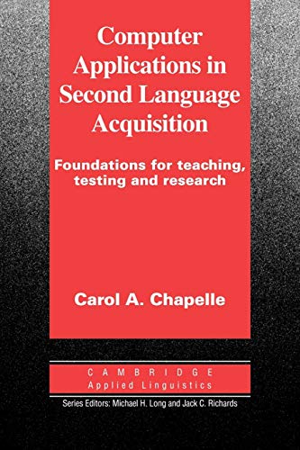 Beispielbild fr Computer Applications in Second Language Acquisition (Cambridge Applied Linguistics) zum Verkauf von Decluttr