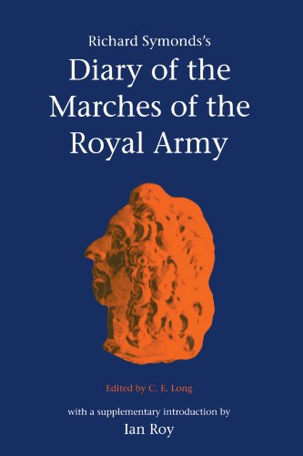 Stock image for Richard Symonds's Diary of the Marches of the Royal Army for sale by Revaluation Books
