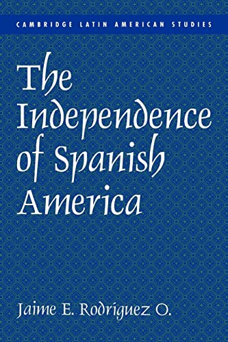 Stock image for The Independence of Spanish America (Cambridge Latin American Studies) for sale by SecondSale