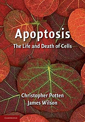 Stock image for Apoptosis: The Life and Death of Cells (Developmental & Cell Biology) for sale by Wonder Book