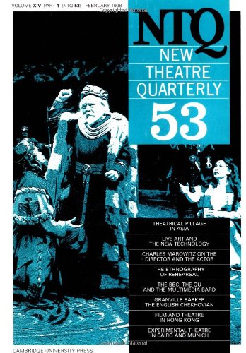 Stock image for New Theatre Quarterly 53: Volume 14, Part 1 (New Theatre Quarterly, Series Number 53) for sale by WorldofBooks
