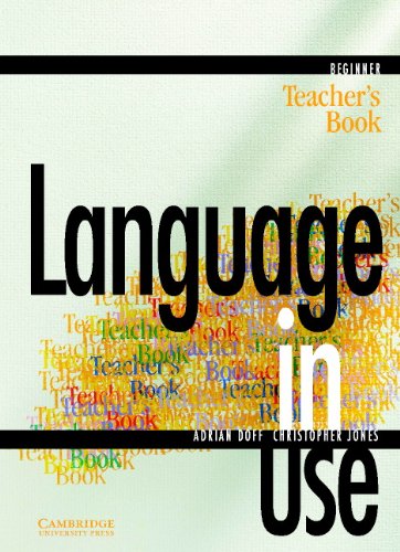 Stock image for Language in Use Beginner Teacher's book for sale by Goldstone Books