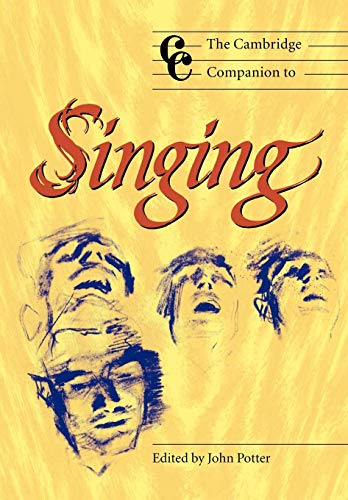 Beispielbild fr Camb Companion to Singing: Cambridge Companions to Music zum Verkauf von WorldofBooks