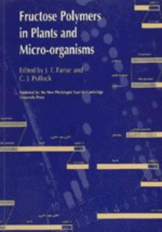 9780521627153: Fructose Polymers in Plants and Micro-Organisms (New Phytologist Special Publications)