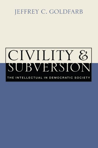 Stock image for Civility and Subversion: The Intellectual in Democratic Society for sale by Chiron Media