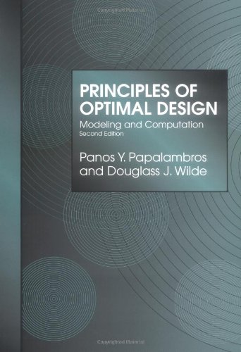 Stock image for Principles of Optimal Design: Modeling and Computation for sale by HPB-Red