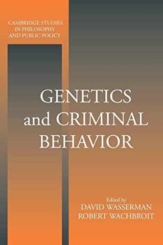 9780521627283: Genetics and Criminal Behavior