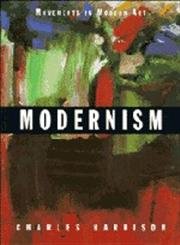 Stock image for Modernism (Movements in Modern Art) for sale by HPB-Ruby