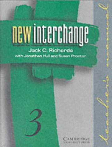 Stock image for New Interchange Teacher's manual 3: English for International Communication (New Interchange English for International Communication) for sale by ThriftBooks-Atlanta