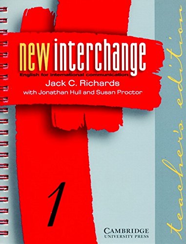 9780521628754: New Interchange Teacher's edition 1: English for International Communication
