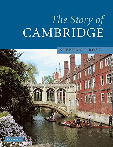 Stock image for The Story of Cambridge for sale by Ryde Bookshop Ltd