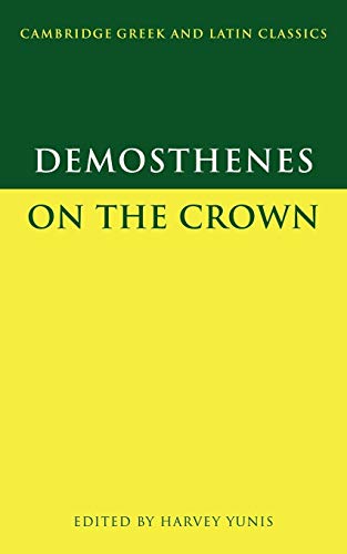 9780521629300: Demosthenes: On the Crown (Cambridge Greek and Latin Classics)