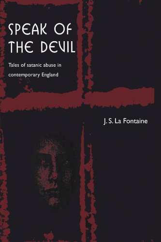 Stock image for Speak of the Devil: Tales of Satanic Abuse in Contemporary England for sale by Anybook.com