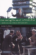 Beispielbild fr Contending Visions Of The Middle East: The History And Politics Of Orientalism zum Verkauf von Edmonton Book Store